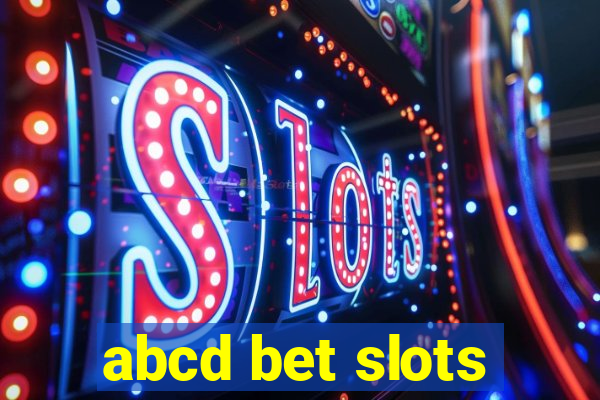 abcd bet slots